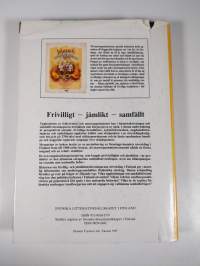 Frivilligt jämlikt samfällt : föreningsväsendets utveckling i Finland fram till 1900-talets början med speciell hänsyn till massorganisationsprincipens genombrott...