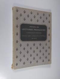 Recueil de lectures francaises classiques et modernes