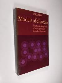 Models of Disorder - The Theoretical Physics of Homogeneously Disordered Systems