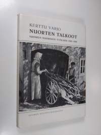 Nuorten talkoot : Suomen nuorison työliikkeen historiikki 1940-1948