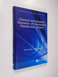 Classical and Quantum Dynamics of Constrained Hamiltonian Systems