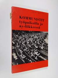 Kommunistit työpaikoilla ja ay-liikkeessä