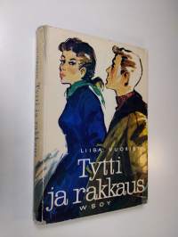 Tytti ja rakkaus