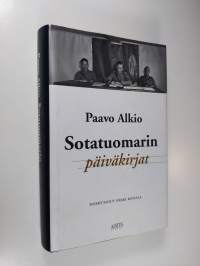 Sotatuomarin päiväkirjat (signeerattu)