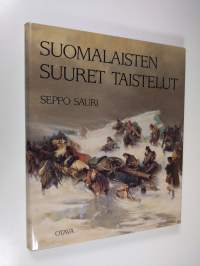 Suomalaisten suuret taistelut