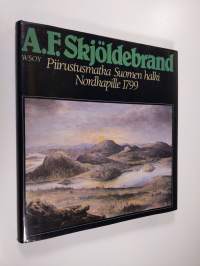 Piirustusmatka Suomen halki Nordkapille 1799