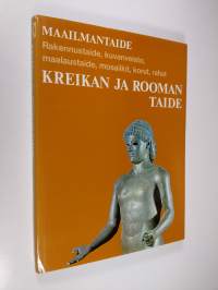 Maailmantaide : Kreikan ja Rooman taide
