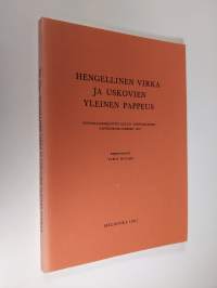 Hengellinen virka ja uskovien yleinen pappeus : Synodaalikirjoitus Oulun hiippakunnan pappeinkokoukseen 1967