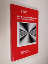 Group Theoretical Methods and Their Applications