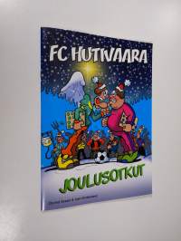 FC Hutivaara : Joulusotkut