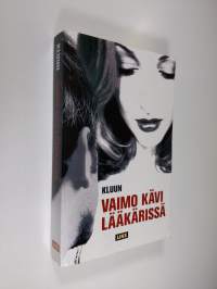 Vaimo kävi lääkärissä