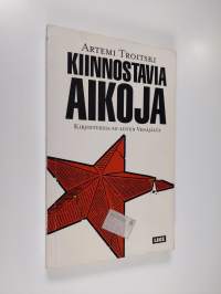 Kiinnostavia aikoja : kirjoituksia 1990-luvun Venäjältä