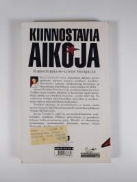 Kiinnostavia aikoja : kirjoituksia 1990-luvun Venäjältä