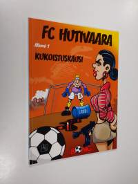 FC Hutivaara albumi 7 : Kukoistuskausi