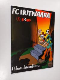 FC Hutivaara albumi 3 : pahanilmanlintu