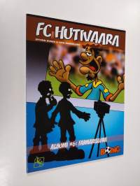 FC Hutivaara albumi 6 : Farmariseura