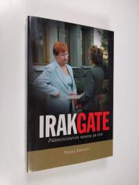 Irakgate : pääministerin nousu ja ero