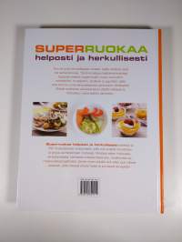 Superruokaa helposti ja herkullisesti