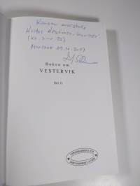 Boken om Vestervik, Del II - Från Korsholmsby till stadsdel i Vasa 1945-2015 (signeerattu)
