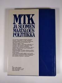 MTK ja Suomen maatalouspolitiikka Elintarvikepulasta omavaraisuuteen 1917-1949