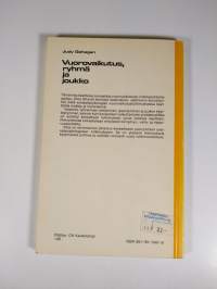 Vuorovaikutus, ryhmä ja joukko