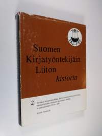 Suomen kirjatyöntekijäin liiton historia 2, Suomen kirjatyöntekijäin liiton työehtosopimuspolitiikka, ammattiyhdistystoiminta ja suhteet muihin organisaatioihin 1...