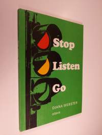 Stop, listen, go : Radion englanninkurssi