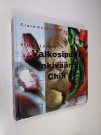 Mausteena valkosipuli, inkivääri, chili (ERINOMAINEN)