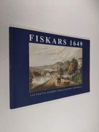 Fiskars 1649 : 350 vuotta Suomen teollisuuden historiaa