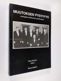 Muutoksen pysyvyys : sosiologisia näkökulmia yhteiskuntaan