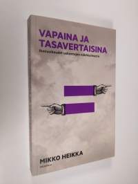 Vapaina ja tasavertaisina : ihmisoikeudet uskontojen näkökulmasta