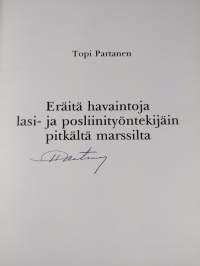 Eräitä havaintoja lasi- ja posliinityöntekijäin pitkältä marssilta (signeerattu)