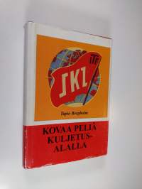 Kovaa peliä kuljetusalalla 2, Kuljetusalan ammattiyhdistystoiminta vuosina 1925-1960 (signeerattu)