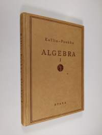 Algebra 1 : Keskikoulun oppikirja