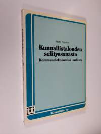 Kunnallistalouden selityssanasto = Kommunalekonomisk ordlista