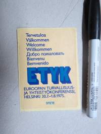 Tervetuloa ETYK 1975 -vasemmistolainen 1970-luvun tuki- ja solidaarisuus- / varainkeruumerkki -tarra