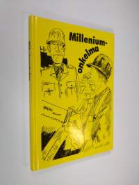 Milleniumonkelma : valittuja juttuja Savon sanomista
