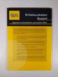 Erilaisuuksien Suomi : raportti suomalaisten asenteista 2001