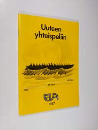 Uuteen yhteispeliin : EVA-puheenvuoro rakennemuutoksesta