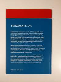 Turvassa EU:ssa : kaukana kavala maailma : EVAn Suomi, EU ja maailma -asennetutkimus 2004