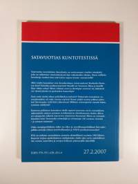 Satavuotias kuntotestissä : EVAn kansallinen arvo- ja asennetutkimus 2007