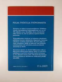 Pulaa työstä ja työvoimasta - Evan kansallinen arvo ja asennetutkimus 2009