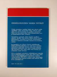 Onnellisuuden vaikea yhtälö : EVAn kansallinen arvo- ja asennetutkimus 2005