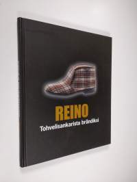 Reino : tohvelisankarista brändiksi