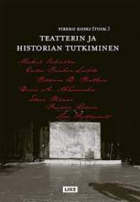 Teatterin ja historian tutkiminen