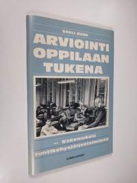 Arviointi oppilaan tukena : kokemuksia tuntikehysjärjestelmästä