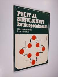 Pelit ja simuloinnit kouluopetuksessa