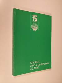 Aloitteet: STK:n konferenssi 2.3.1982