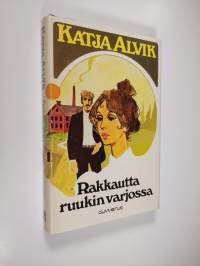 Rakkautta ruukin varjossa