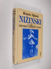 Nizinski sekä Nizinskin viimeiset vuodet